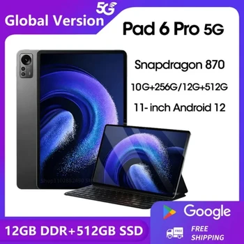 2023 Pad 6 Pro Планшет Android 12-11 дюймов Snapdragon 870 с IPS дисплеем Планшет 12 ГБ 512 ГБ Планшеты ПК Глобальная версия 5G WIFI Pad 6 Pro